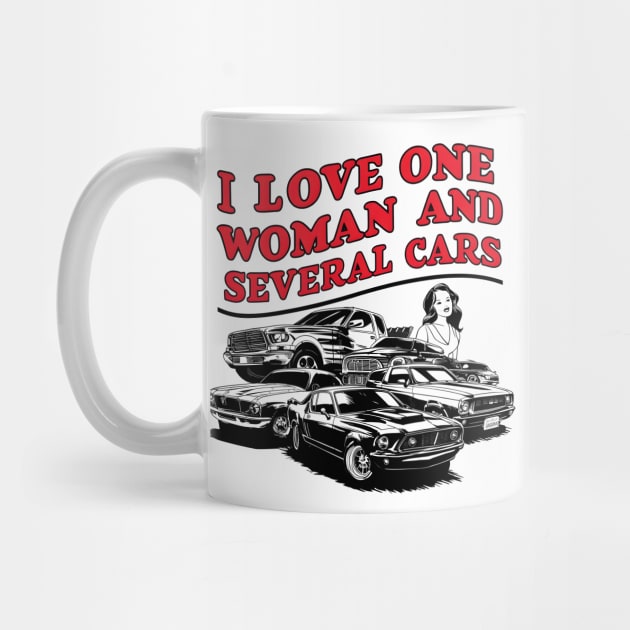 I love one woman and several cars relationship statement tee six by Inkspire Apparel designs